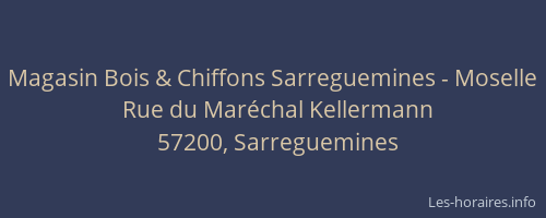 Magasin Bois & Chiffons Sarreguemines - Moselle