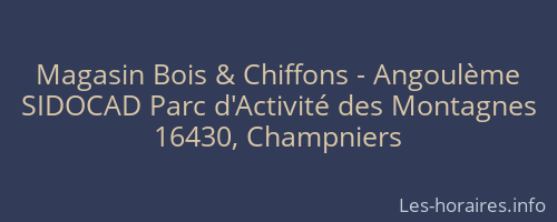 Magasin Bois & Chiffons - Angoulème