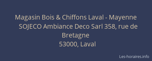 Magasin Bois & Chiffons Laval - Mayenne