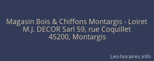 Magasin Bois & Chiffons Montargis - Loiret