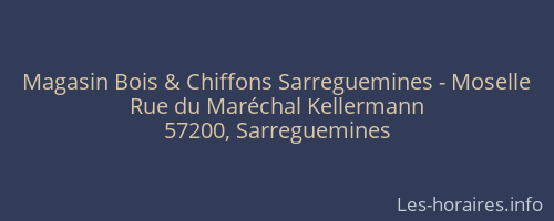 Magasin Bois & Chiffons Sarreguemines - Moselle