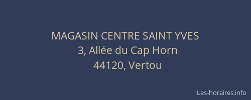 MAGASIN CENTRE SAINT YVES
