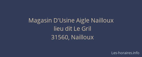 Magasin D'Usine Aigle Nailloux