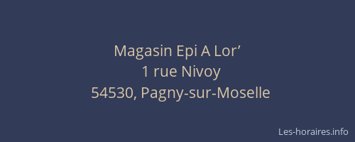 Magasin Epi A Lor’