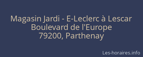 Magasin Jardi - E-Leclerc à Lescar