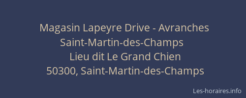 Magasin Lapeyre Drive - Avranches Saint-Martin-des-Champs