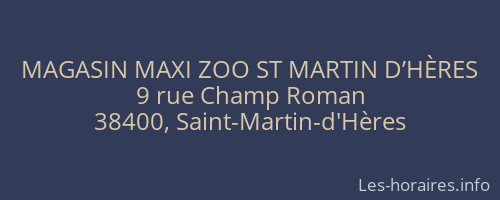 MAGASIN MAXI ZOO ST MARTIN D’HÈRES