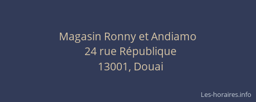 Magasin Ronny et Andiamo
