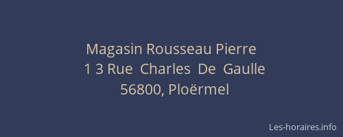 Magasin Rousseau Pierre