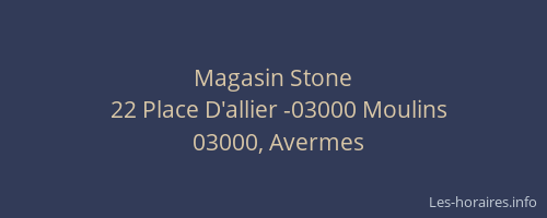Magasin Stone