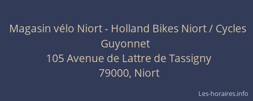 Magasin vélo Niort - Holland Bikes Niort / Cycles Guyonnet