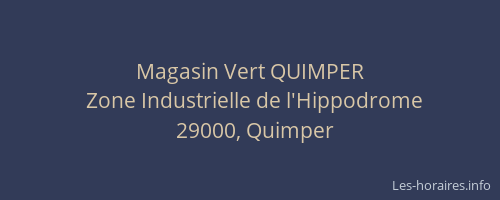 Magasin Vert QUIMPER