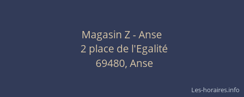 Magasin Z - Anse