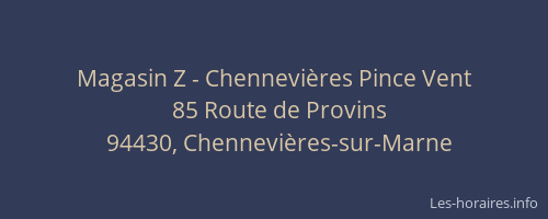 Magasin Z - Chennevi&egrave;res Pince Vent