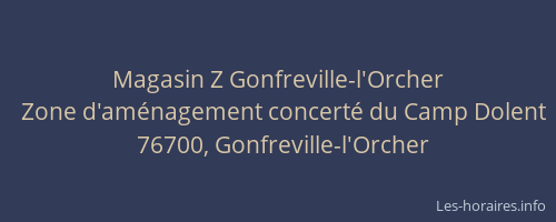 Magasin Z Gonfreville-l'Orcher