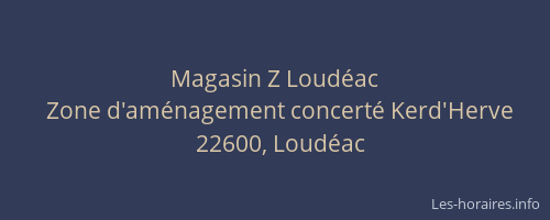 Magasin Z Loudéac