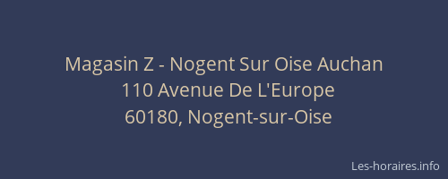Magasin Z - Nogent Sur Oise Auchan