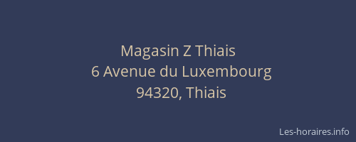 Magasin Z Thiais