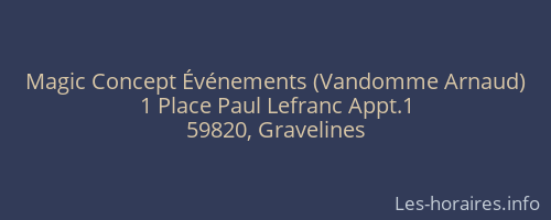 Magic Concept Événements (Vandomme Arnaud)