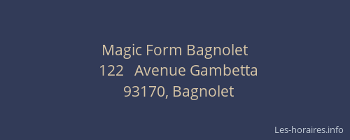 Magic Form Bagnolet