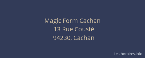 Magic Form Cachan