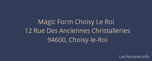 Magic Form Choisy Le Roi