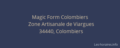 Magic Form Colombiers
