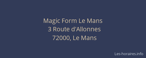 Magic Form Le Mans