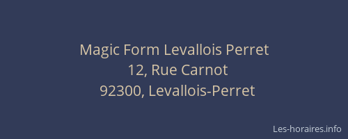 Magic Form Levallois Perret
