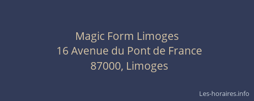 Magic Form Limoges