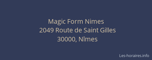 Magic Form Nimes