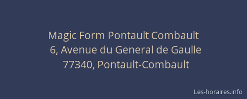 Magic Form Pontault Combault