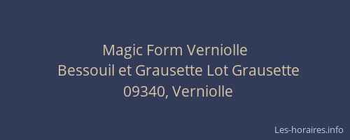 Magic Form Verniolle