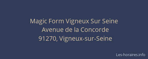 Magic Form Vigneux Sur Seine