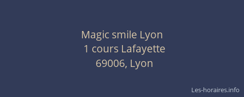 Magic smile Lyon