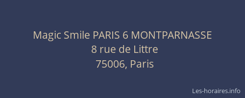 Magic Smile PARIS 6 MONTPARNASSE