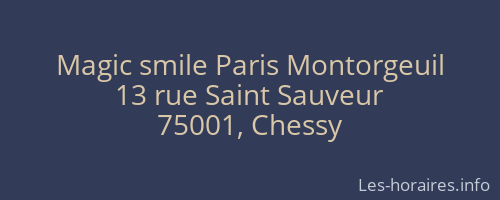 Magic smile Paris Montorgeuil
