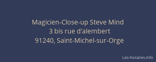 Magicien-Close-up Steve Mind