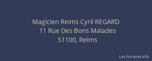 Magicien Reims Cyril REGARD