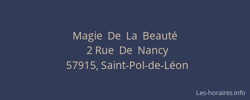 Magie  De  La  Beaut&eacute;