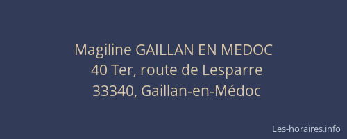 Magiline GAILLAN EN MEDOC