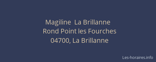 Magiline  La Brillanne