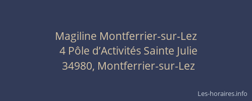 Magiline Montferrier-sur-Lez