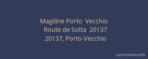 Magiline Porto  Vecchio
