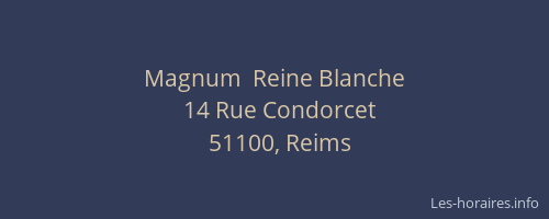 Magnum  Reine Blanche