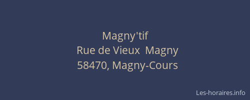 Magny'tif
