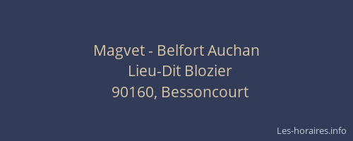 Magvet - Belfort Auchan
