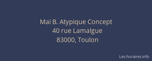 Maï B. Atypique Concept