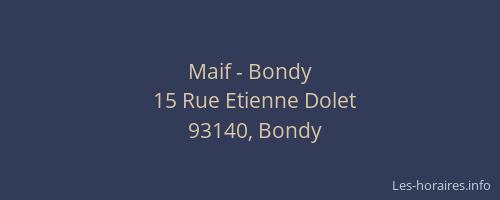 Maif - Bondy