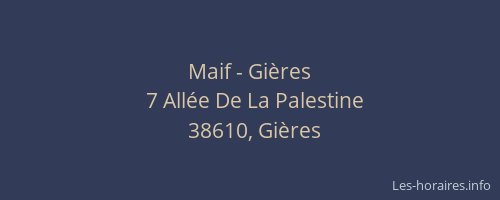 Maif - Gières
